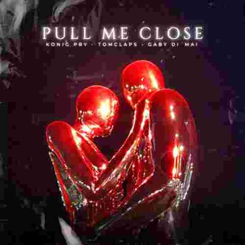 Pull Me Close