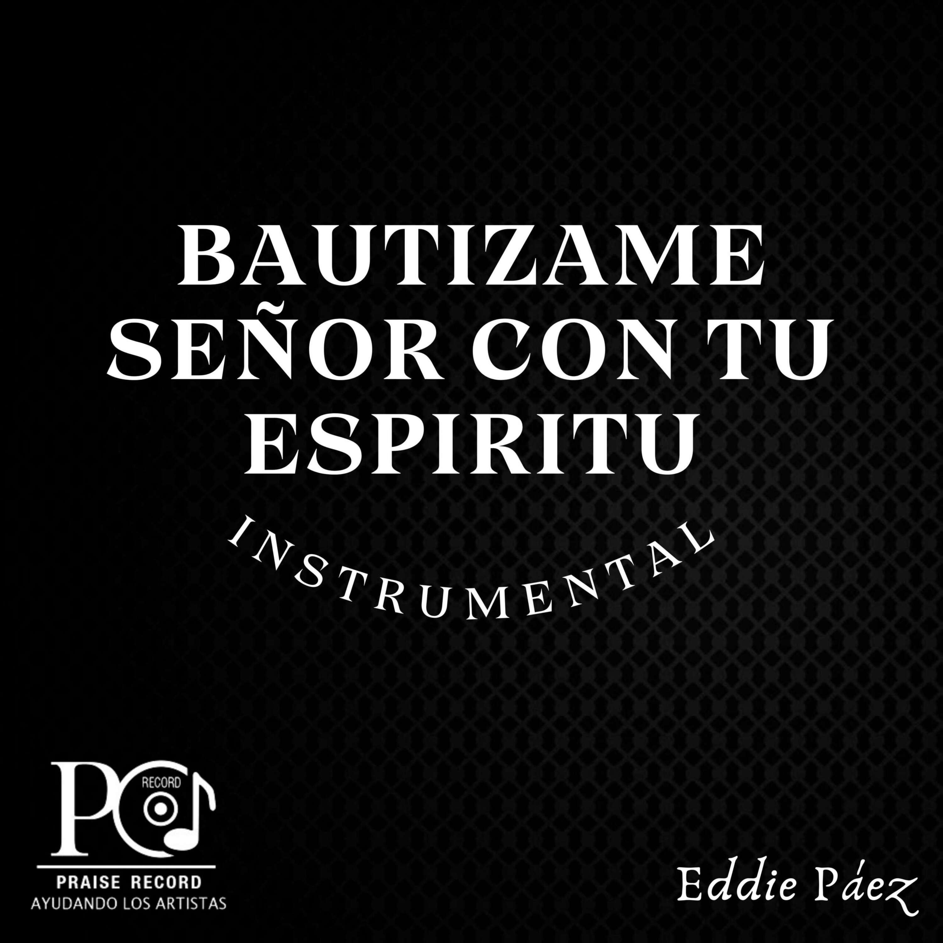 Bautízame Señor con tu Espíritu