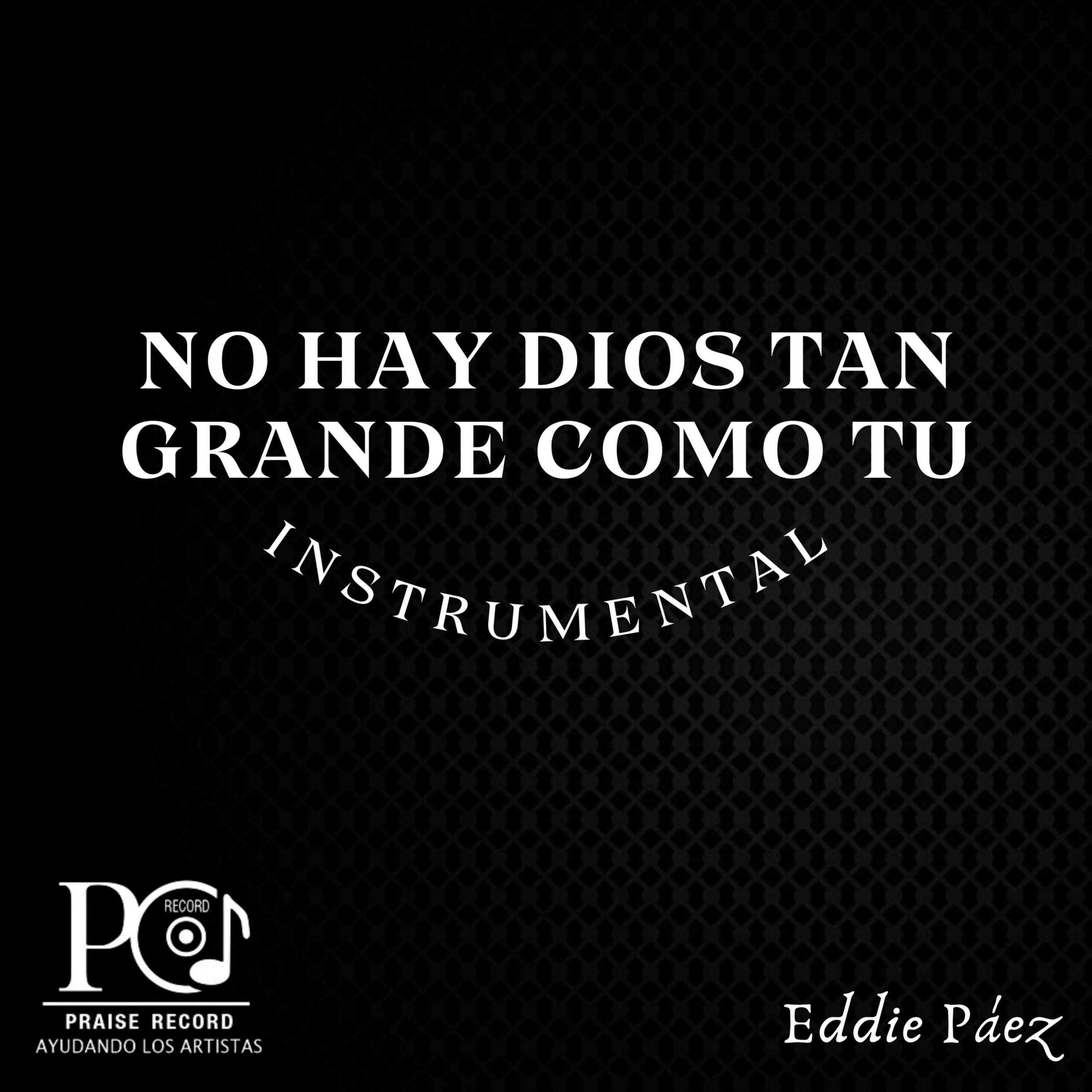 No hay Dios tan Grande como Tu