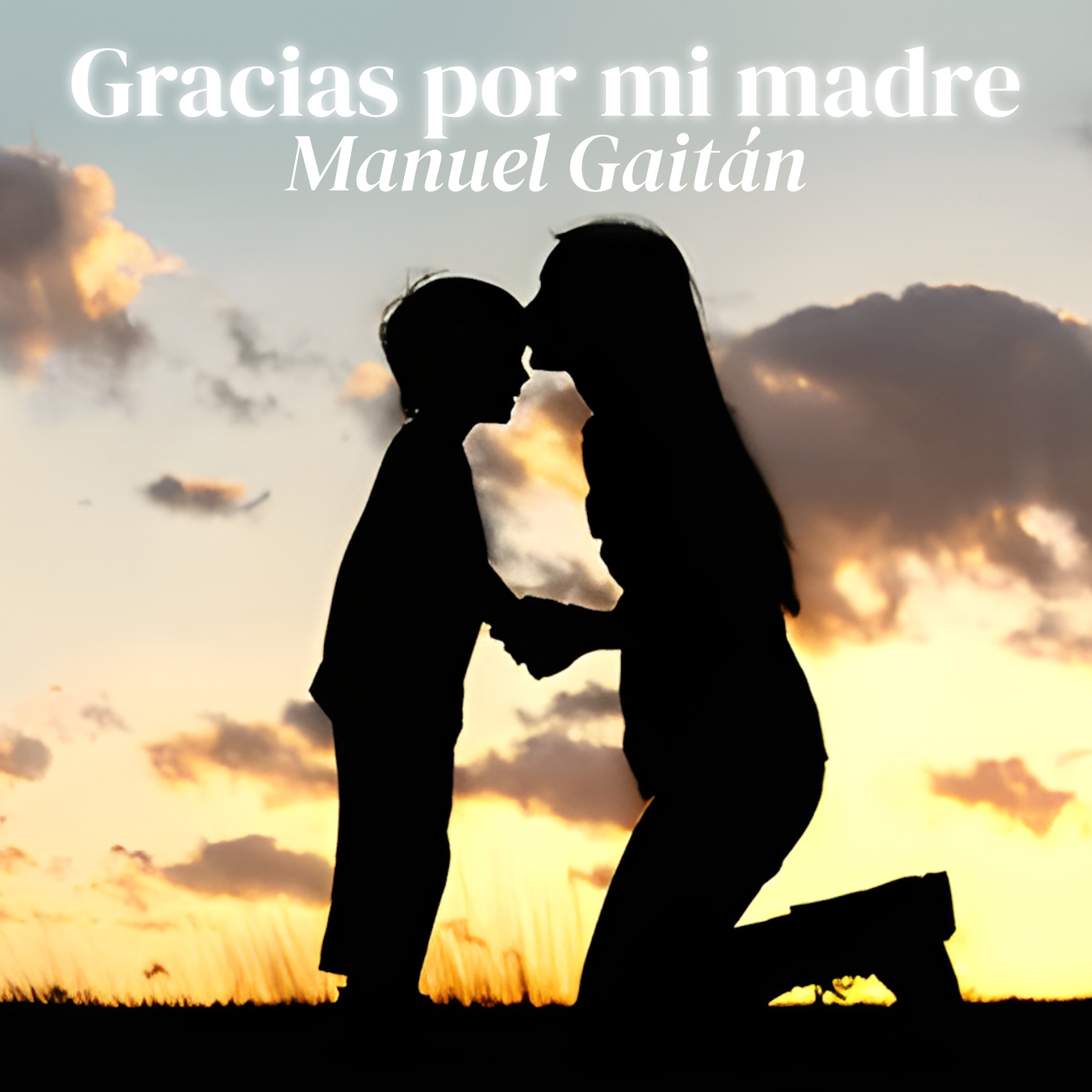 Gracias por mi madre