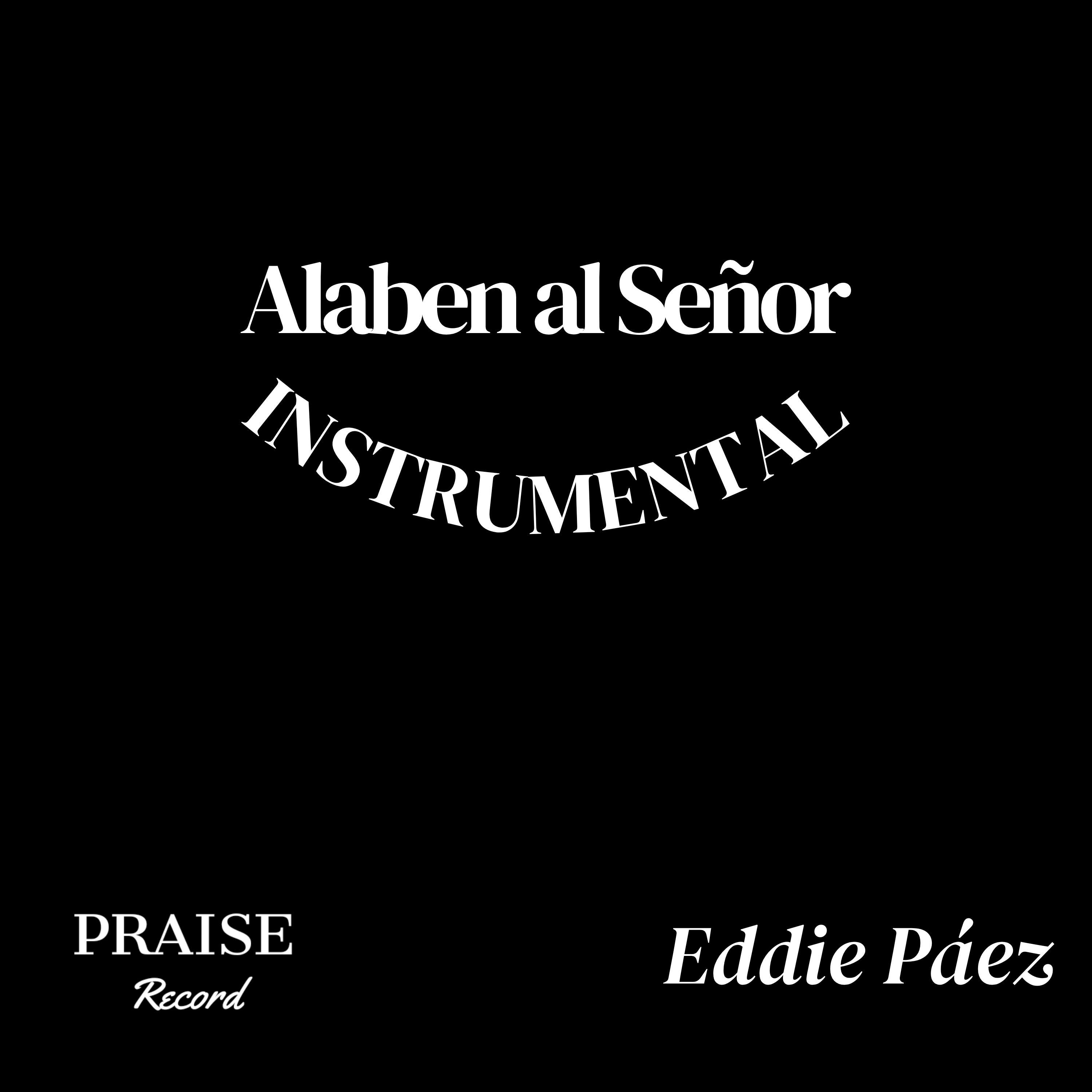 Alaben al Señor