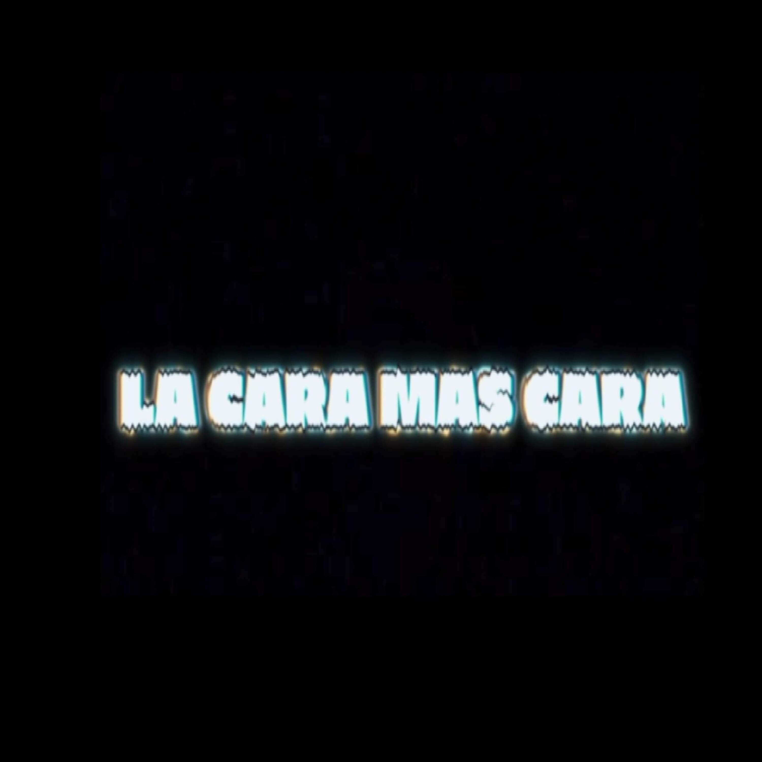 La Cara mas Cara