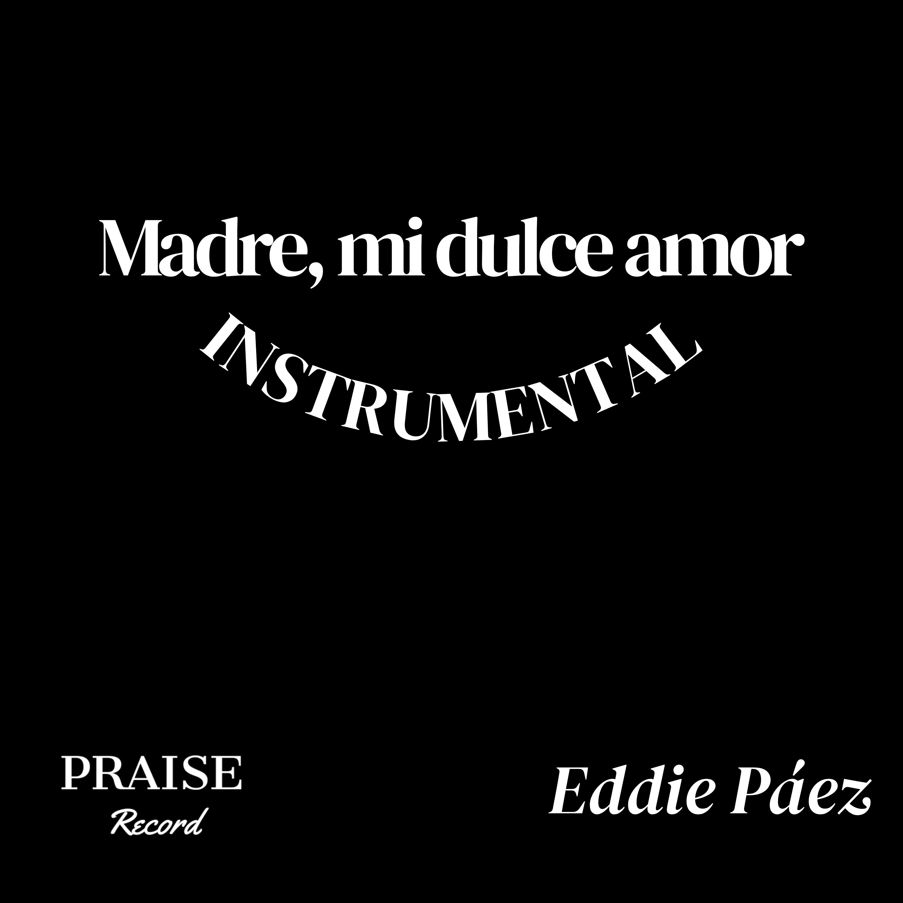 Madre, Mi Dulce Amor